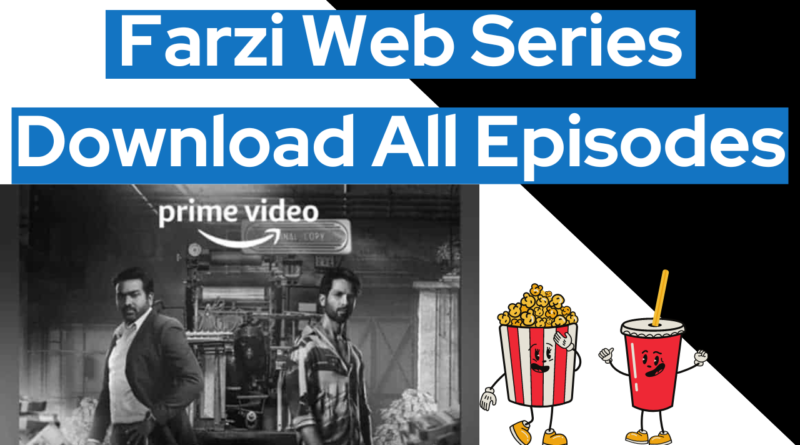 Farzi Web Series Download [HD, 720p, 480p, 1.2GB] All Episodes